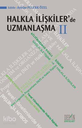 Halkla İlişkiler'de Uzmanlaşma II - 1