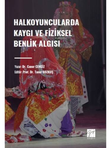 Halkoyuncularda Kaygı ve Fiziksel Benlik Algısı - 1