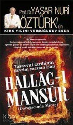 Hallac-ı Mansur (2 Cilt Takım); Darağacında Miraç - 1