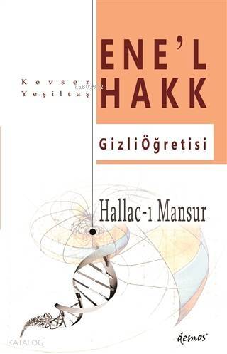 Hallac-ı Mansur - Ene'l Hakk Gizli Öğretisi - 1