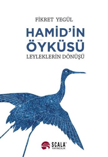 Hamid'in Öyküsü ;Leyleklerin Dönüşü - 1