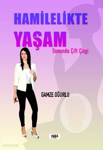 Hamilelikte Yaşam - 1