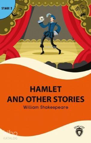 Hamlet and Other Stories; Stage 2 - 1