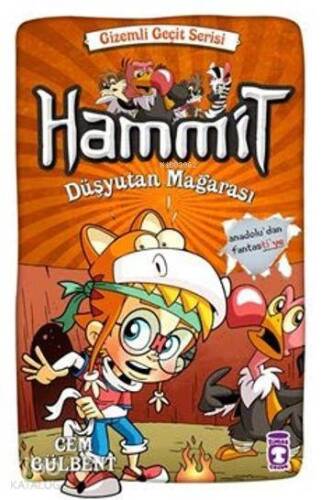 Hammit - Düşyutan Mağarası (8+ Yaş); Gizemli Geçit Serisi - 1