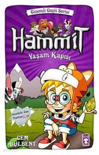 Hammit - Yaşam Kapısı (8+ Yaş); Gizemli Geçit Serisi - 1