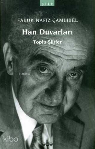 Han Duvarları; Toplu Şiirler - 1