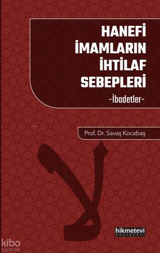 Hanefi İmamların İhtilaf Sebepleri - İbadetler - 1