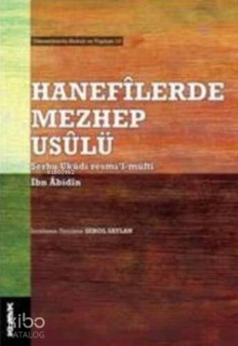 Hanefilerde Mezhep Usulü - 1