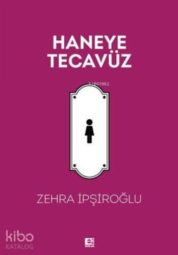 Haneye Tecavüz - 1