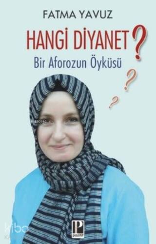 Hangi Diyanet? Bir Aforozun Öyküsü - 1