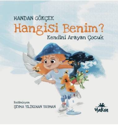 Hangisi Benim, Kendini Arayan Çocuk - 1