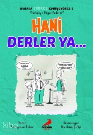 Hani Derler Ya... – Burada Türkçe Konuşuyoruz 5 - 1