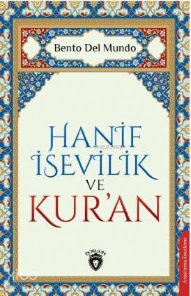 Hanif İsevilik ve Kur'an - 1