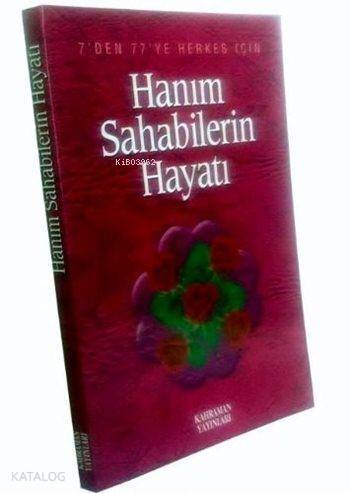 Hanım Sahabilerin Hayatı (İthal Kağıt, Roman Boy) - 1