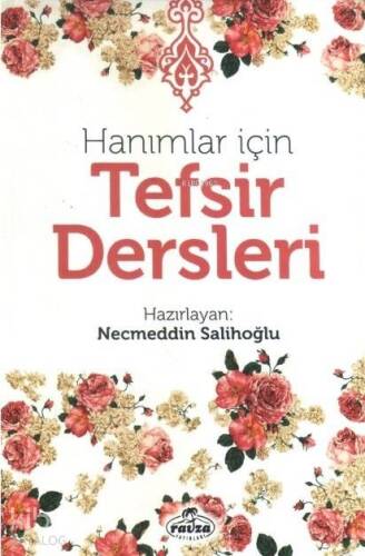 Hanımlar İçin Tefsir Dersleri - 1