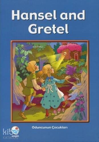 Hansel and Gretel - Oduncunun Çocukları - 1