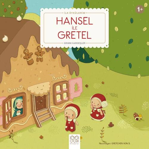 Hansel ile Gretel; İlk Öykülerim - 1