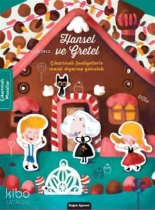 Hansel ve Gretel; Çıkartmalı Faaliyetlerle Masal Diyarına Yolculuk - 1