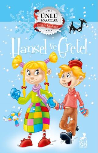 Hansel ve Gretel – Ünlü Masallar - 1