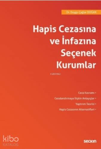 Hapis Cezasına ve İnfazına Seçenek Kurumlar - 1