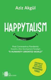 Happytalism; Post Coronavirus Pandemic Towards a New Development Paradihm - 1