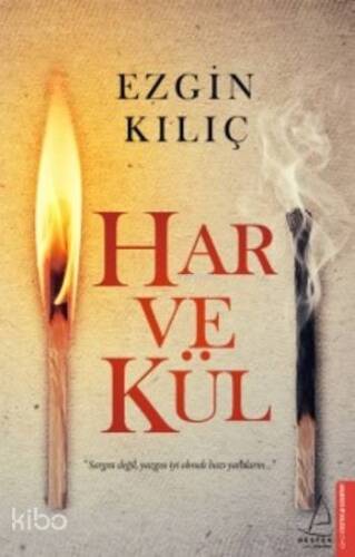 Har ve Kül - 1