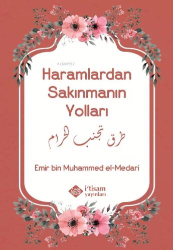 Haramlardan Sakınmanın Yolları - 1