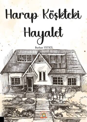 Harap Köşkteki Hayalet - 1