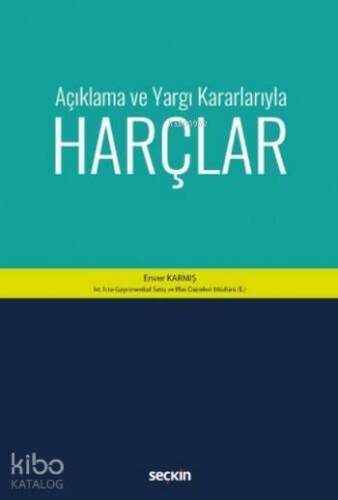 Harçlar; Açıklama ve Yargı Kararlarıyla - 1