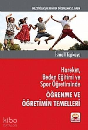 Hareket Beden Eğitimi Spor Öğretiminde Öğrenme ve Öğretimin Temelleri - 1