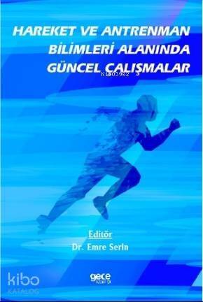 Hareket ve Antreman Bilimleri Alanında Çalışmalar - 1