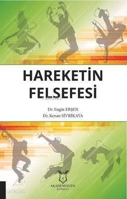 Hareketin Felsefesi - 1