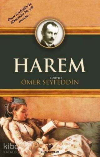 Harem; Osmanlı Türkçesi aslı ile birlikte, sözlükçeli - 1