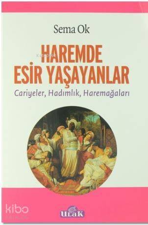 Haremde Esir Yaşayanlar - 1