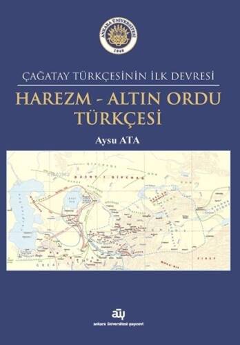 Harezm-Altın Ordu Türkçesi;Çağatay Türkçesinin İlk Devresi - 1