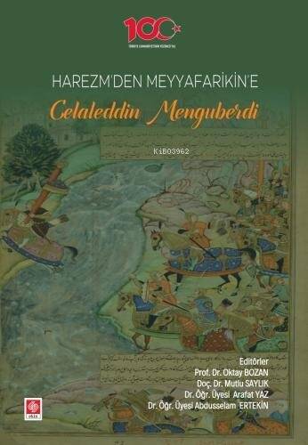 Harezm'den Meyyafarikin'e Celaleddin Menguberdi - 1