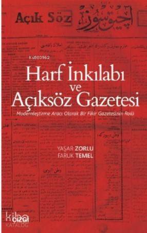 Harf İnkılabı ve Açıksöz Gazetesi (Modernleştirme Aracı Olarak Bir Fikir Gazetesinin Rolü) - 1