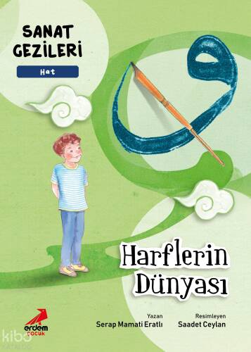 Harflerin Dünyası - Hat - Sanat Gezileri - 1