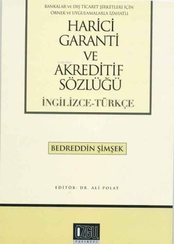 Harici Garanti ve Akreditif Sözlüğü (İngilizce-Türkçe) - 1