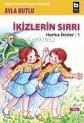 Harika İkizler 1 - İkizlerin Sırrı - 1