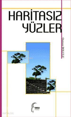 Haritasız Yüzler - 1