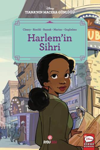 Harlem’in Sihri;Disney Tiana’nın Macera Günlüğü - 1