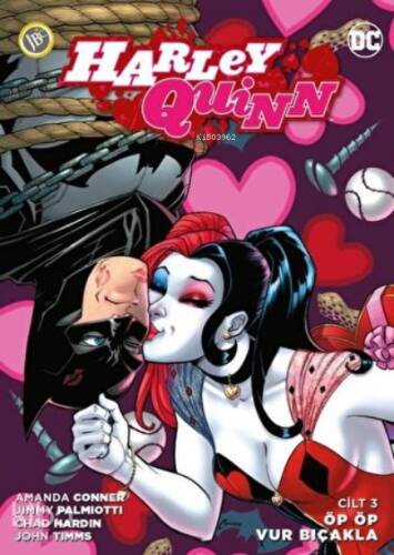 Harley Quinn Cilt 3: Öp Öp Vur Bıçakla - 1