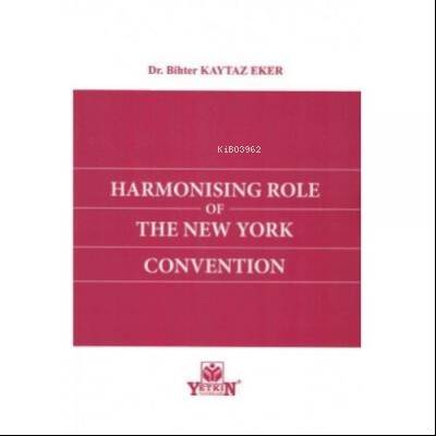 Harmonising Role of The New York Convention - 1