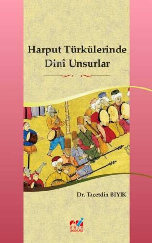 Harput Türkülerinde Dinî Unsurlar - 1