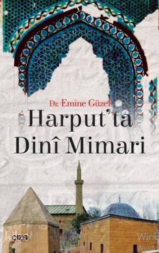 Harput'ta Dini Mimari - 1