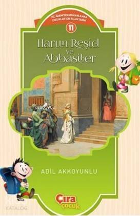 Harun Reşid Ve Abbasiler - 1