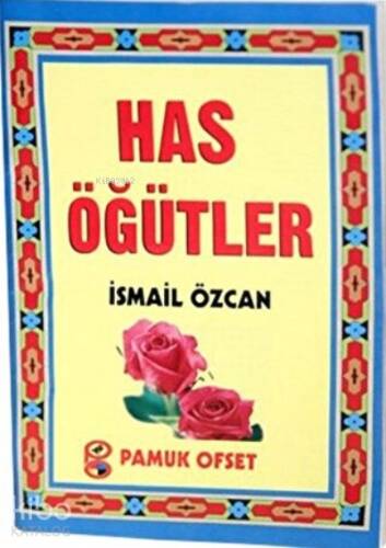 Has Öğütler - 1