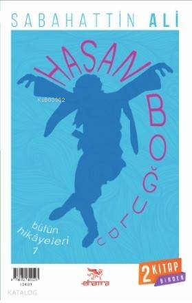 Hasan Boğuldu - Sevgi Neredeyse Tanrı Oradadır; (Tek Ciltte 2 Kitap) - 1