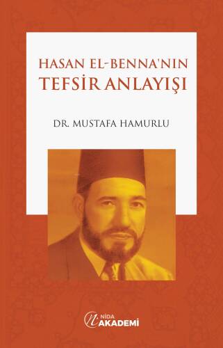 Hasan el-Benna'nın Tefsir Anlayışı - 1